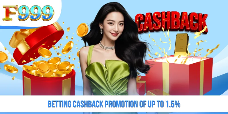 Betting cashback promotion of up to 1.5%