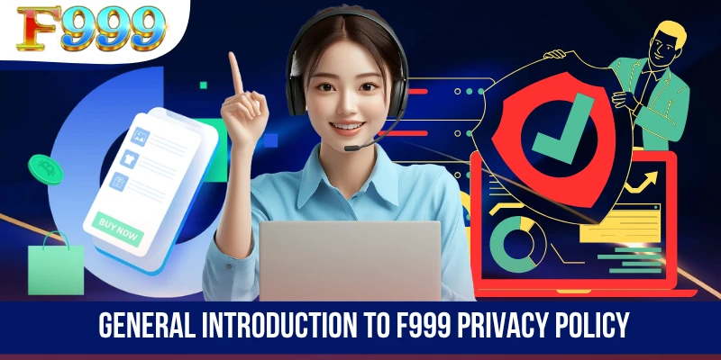 General introduction to F999 privacy policy