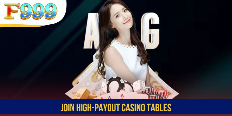 Join high-payout Casino tables