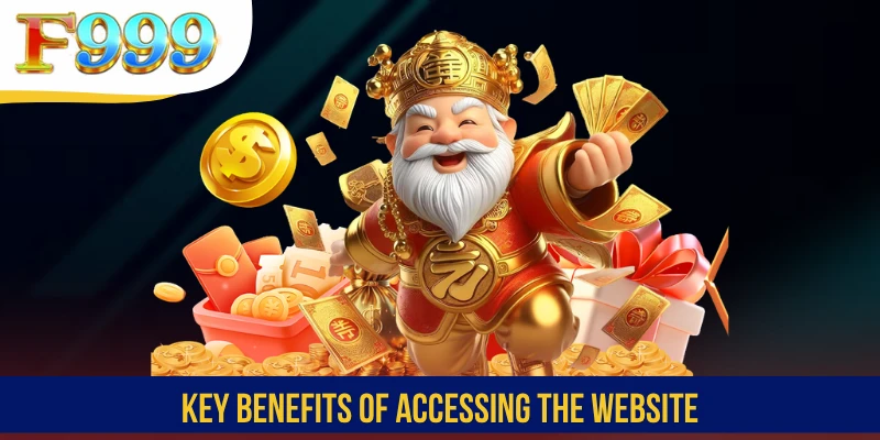 Key benefits of accessing the website