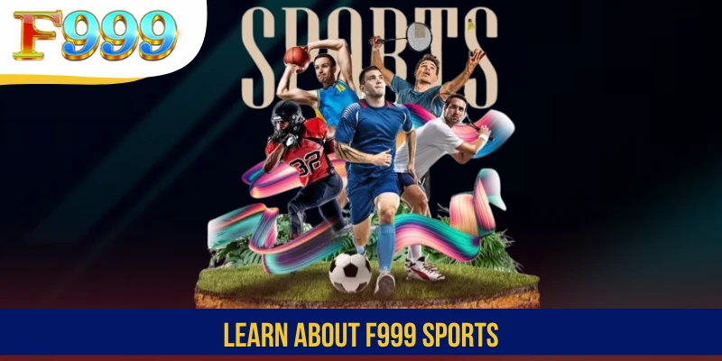 Learn about F999 Sports