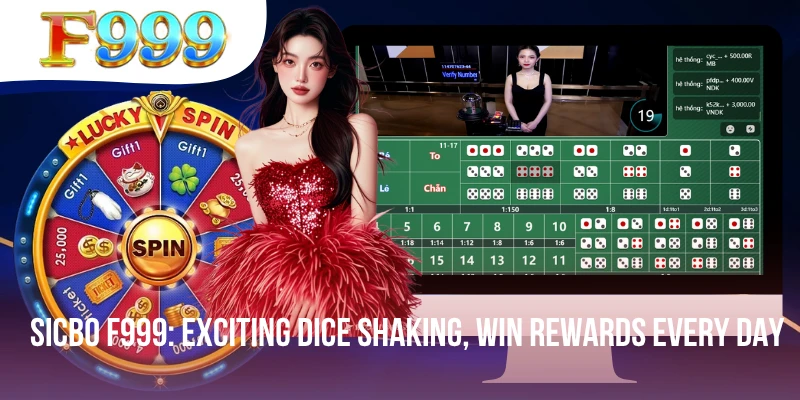 Sicbo F999 - Exciting Dice Shaking, Win Rewards Every Day